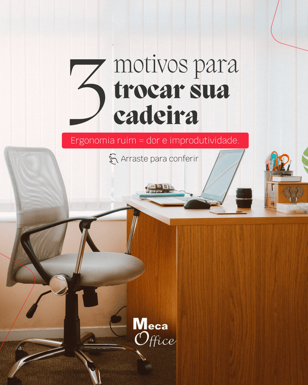 Post Meca Office, motivos para trocar a cadeira