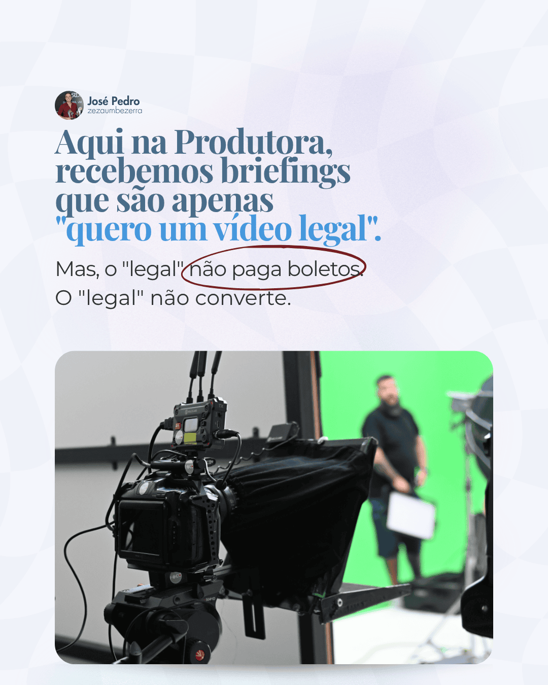 Post José Pedro, sobre briefings de vídeo
